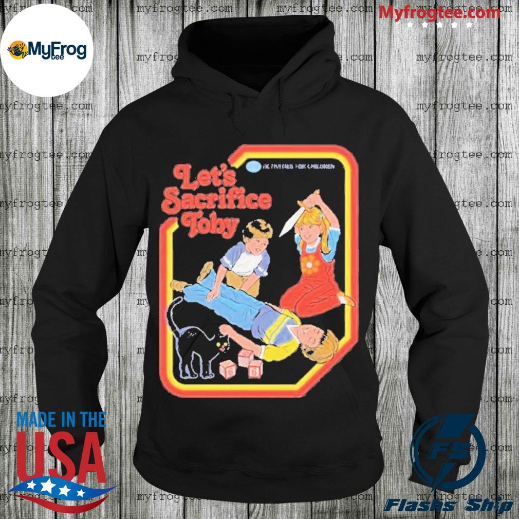 Let's Sacrifice Toby Front and Back Hoodie