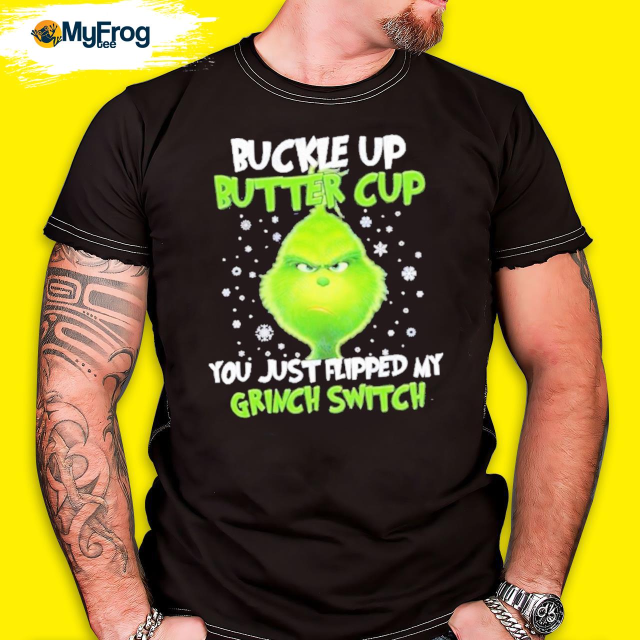 The Grinch: Buckle Up Butter Cup You Just Flipped My Grinch Switch Mug