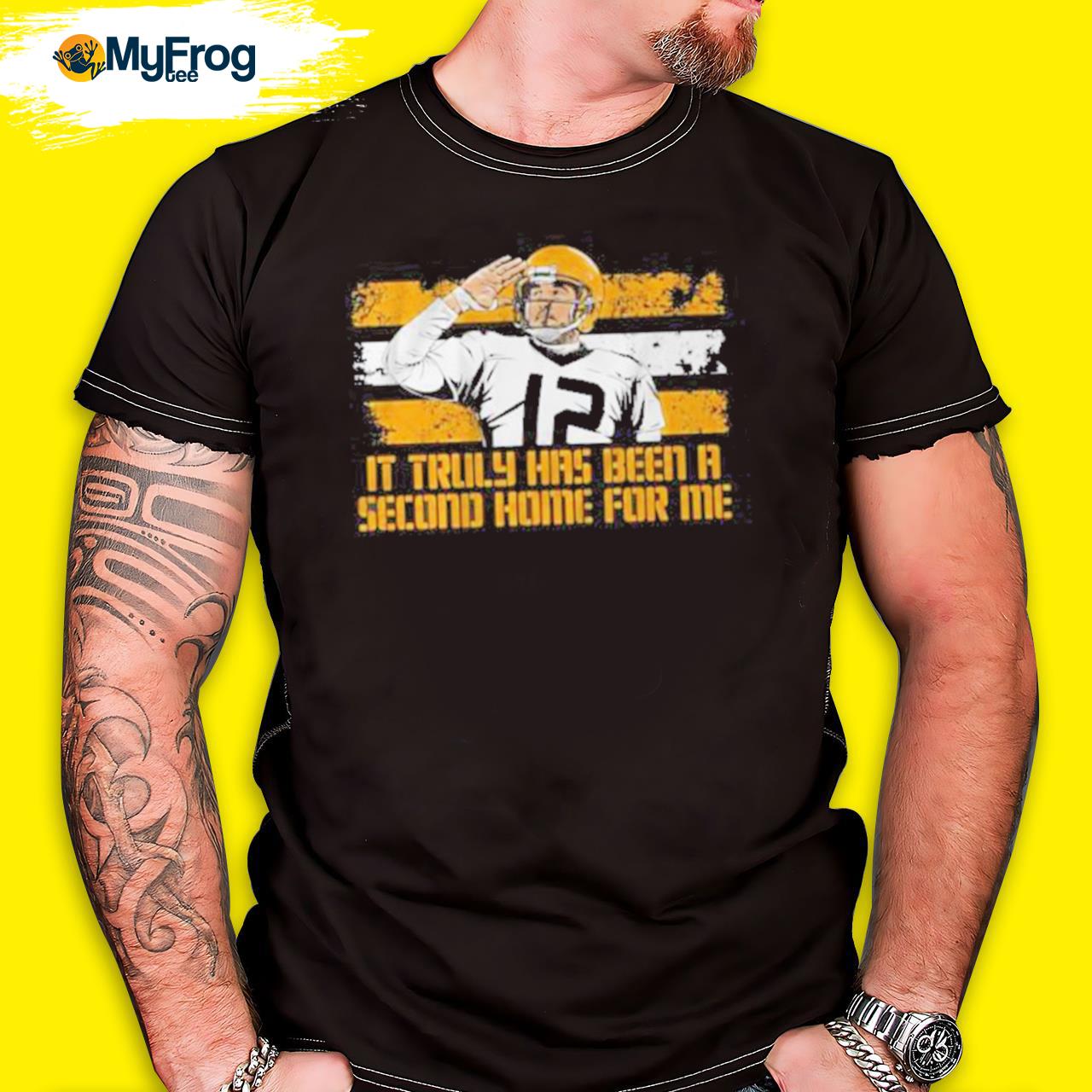 Official Aaron Rodgers It Truly Has Been A Second Home For Me Shirt