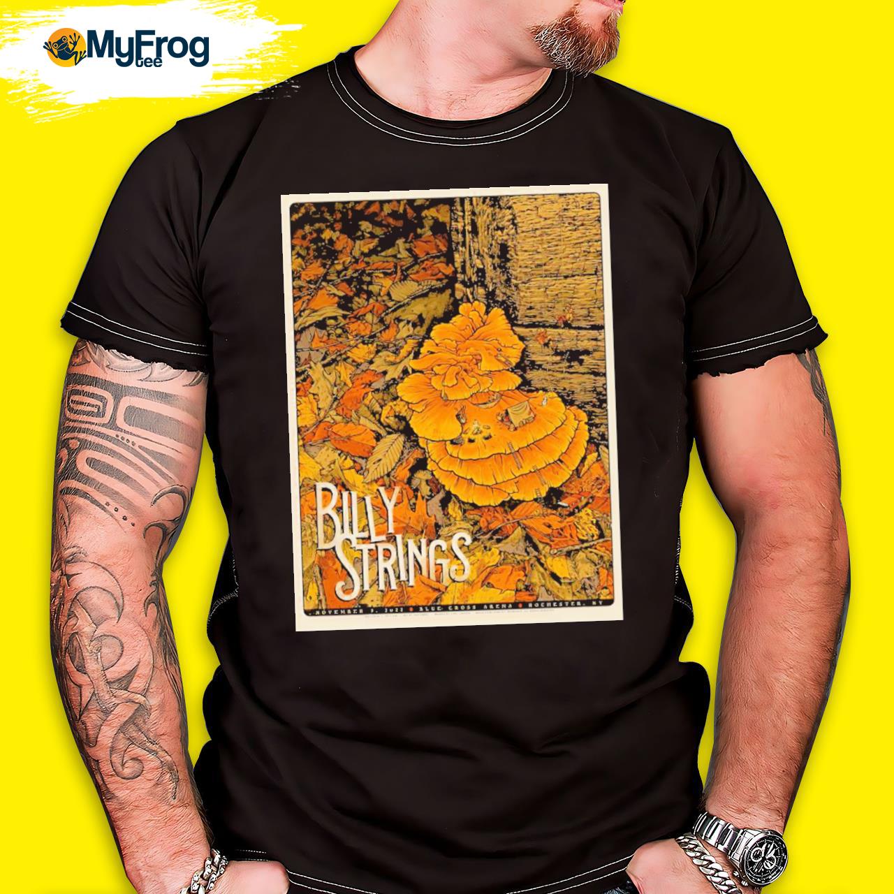 Official billy Strings Blue Cross Arena Rochester, NY Nov 9 2022 Poster shirt