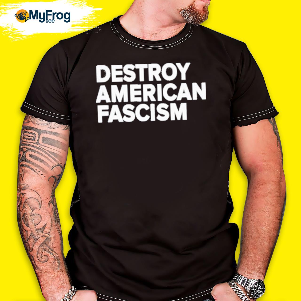 Official Destroy American Fascism Tee Shirt
