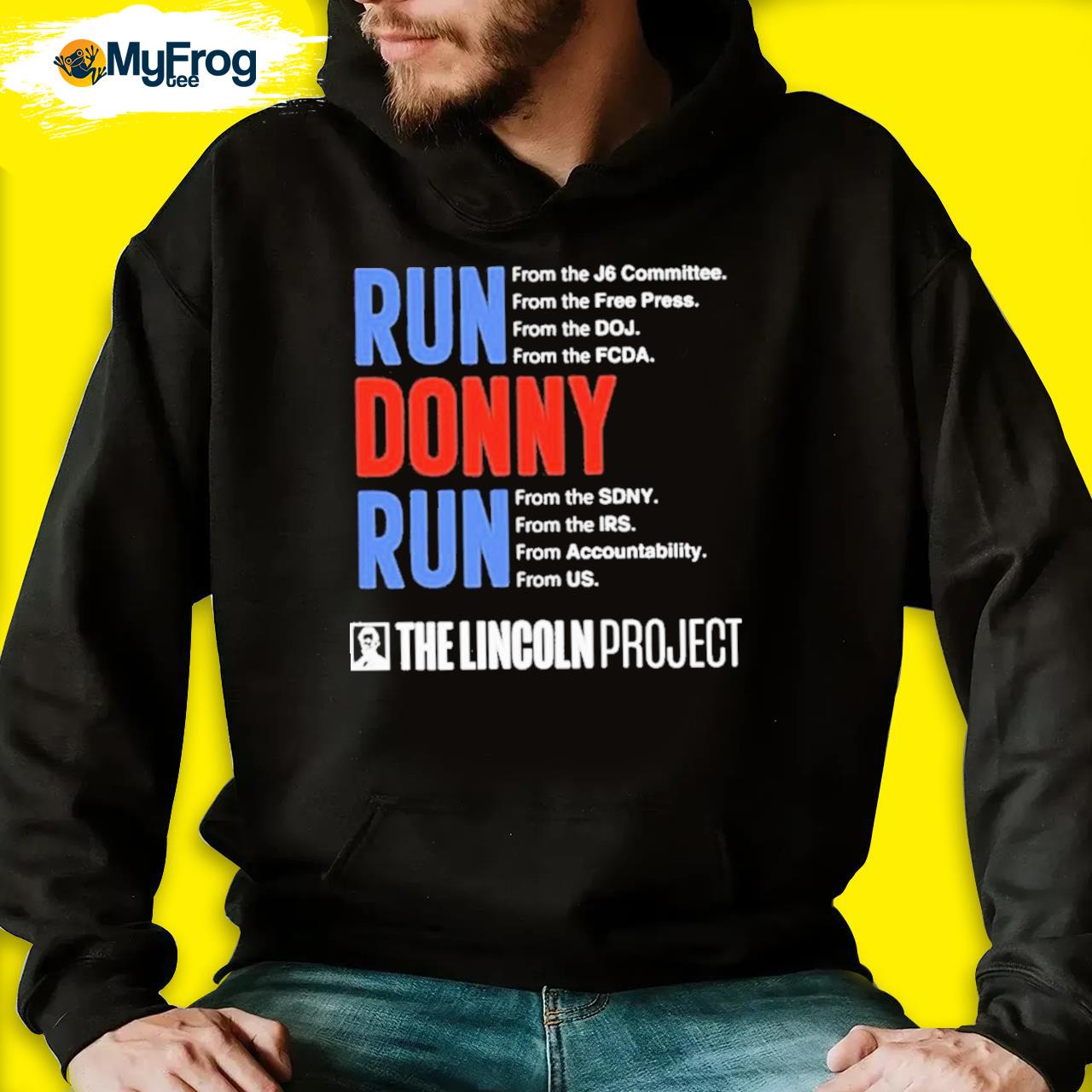 Run Donny Run The Lincoln Project T Shirt hoodie sweater and