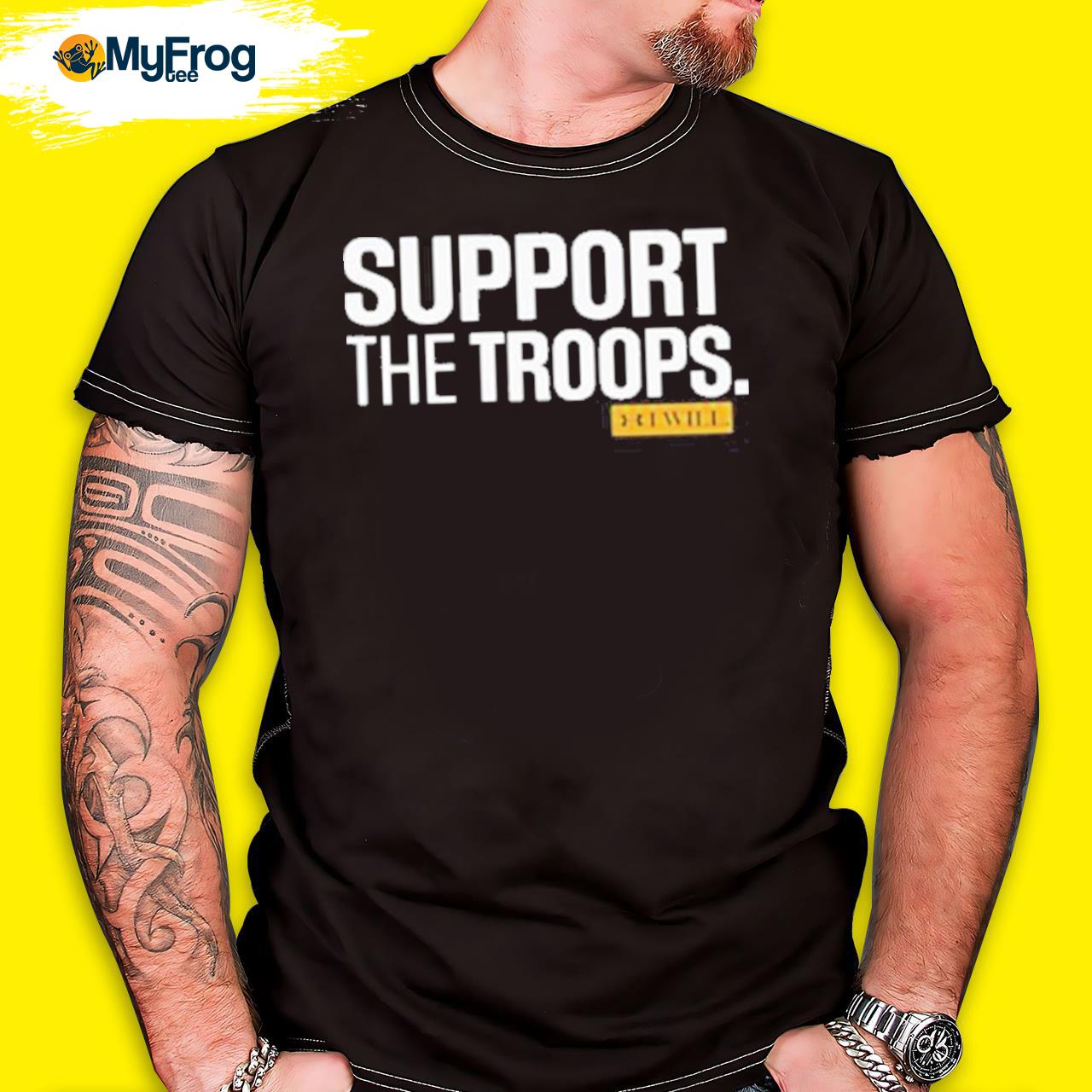 Support The Troops I Will 2022 Shirt