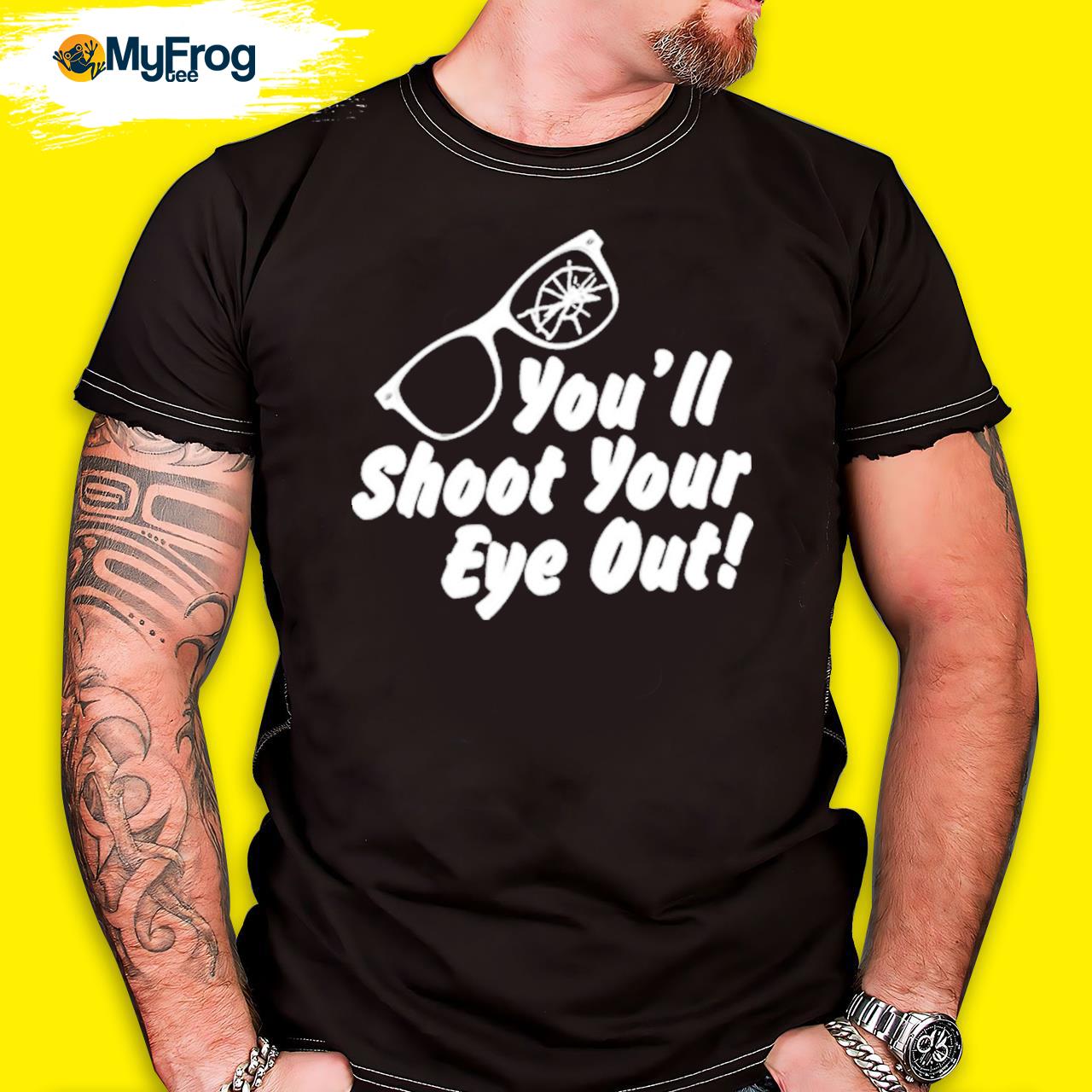You’ll Shoot Your Eye Out Kid Christmas Apparel Tee Shirt