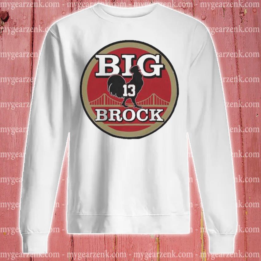 Big Cock Brock 13 shirt, hoodie, sweater and long sleeve