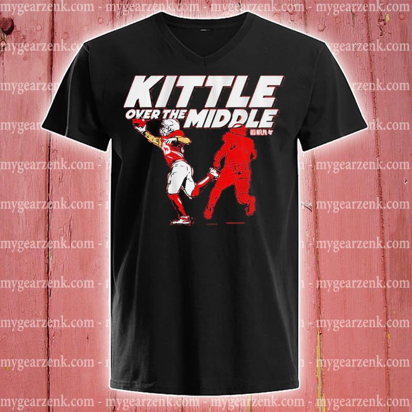 eorge Kittle kittle over the middle shirt, hoodie, sweater and v