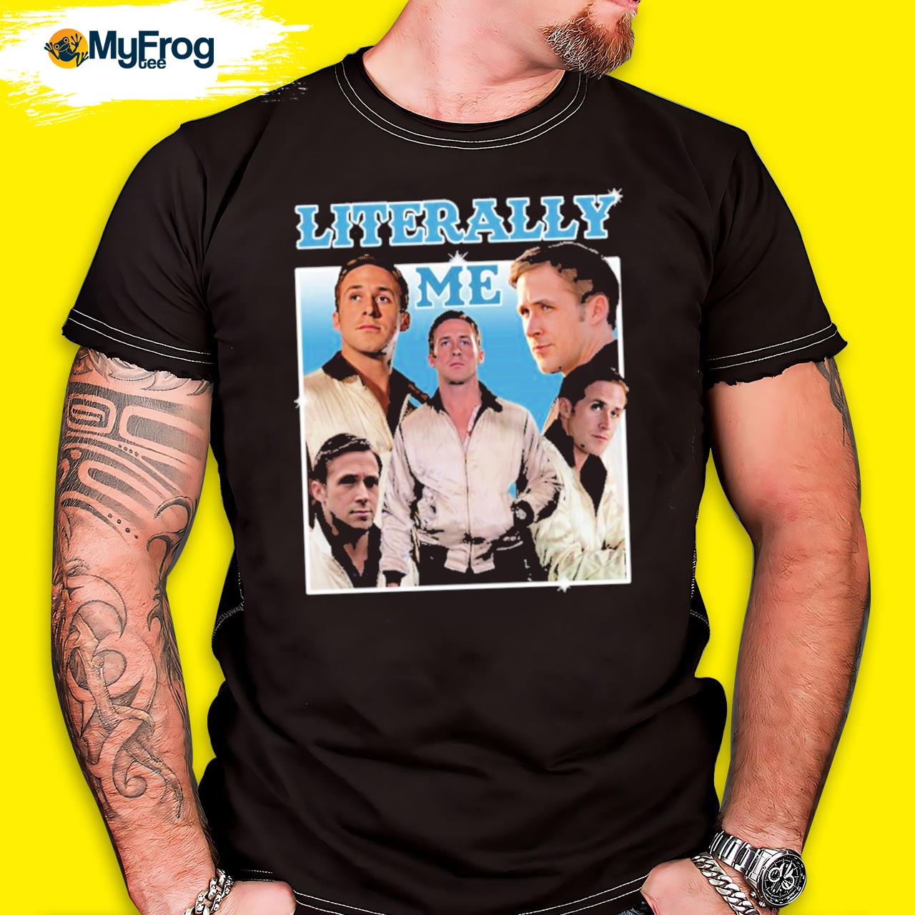 Literally Me Ryan Gosling Drive T-Shirts, Hoodies, Sweatshirts