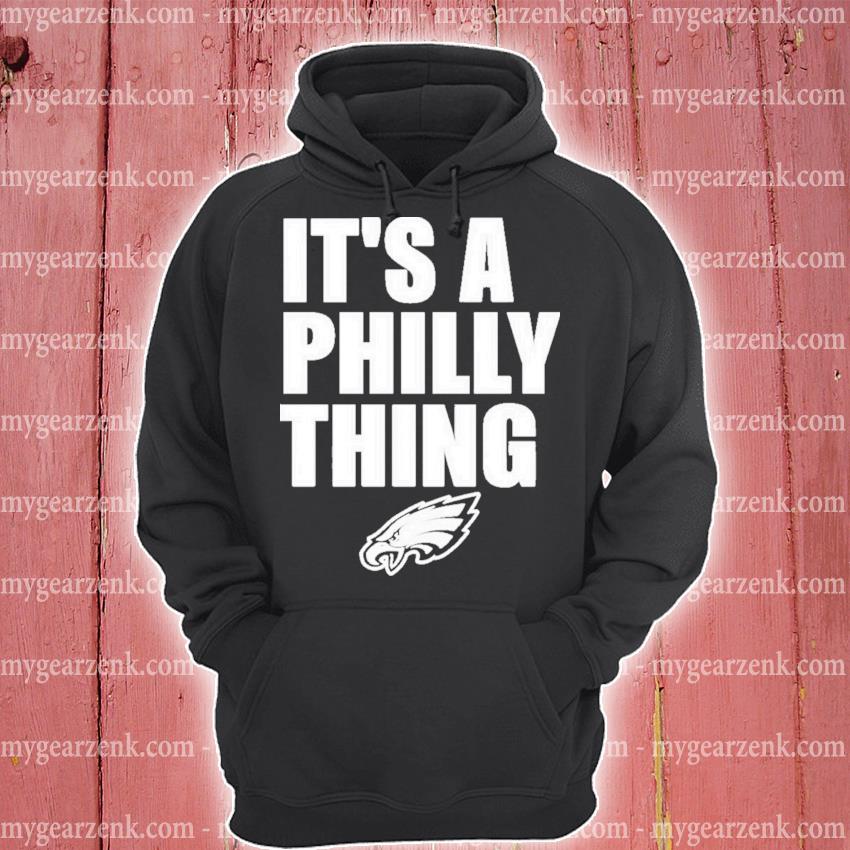 It's A Philly Thing Philadelphia Football T Shirt Sweatshirt Hoodie - Jolly  Family Gifts