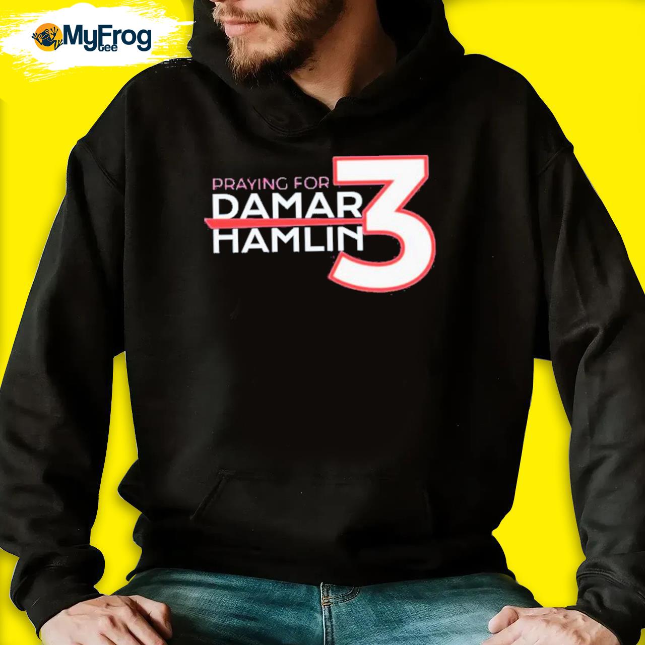 Pray for Damar Hamlin 3 T-shirt, hoodie, sweater, long sleeve and tank top