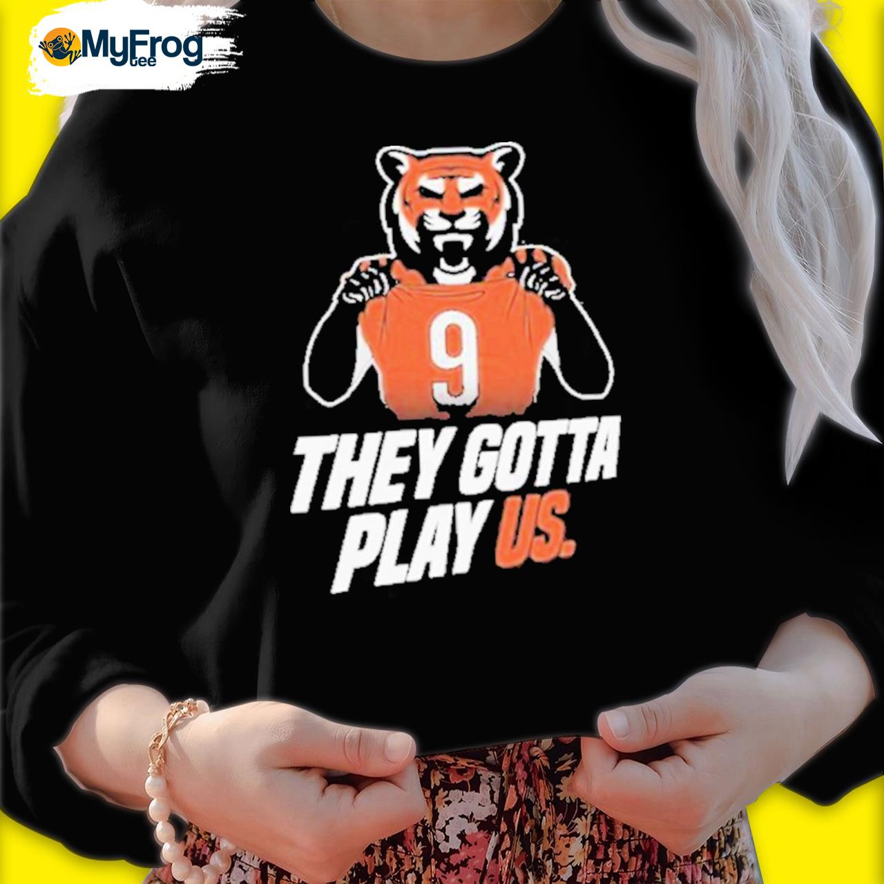 Official they gotta play us cincinnatI Football T-shirt, hoodie, tank top,  sweater and long sleeve t-shirt