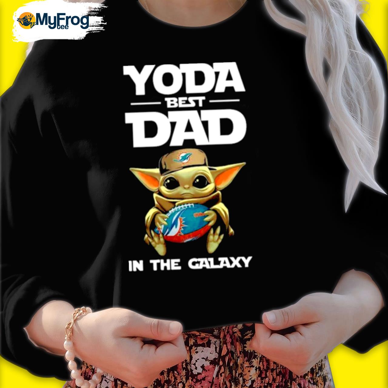 Original Yoda Best Dad In The Galaxy Miami Dolphins Football Nfl