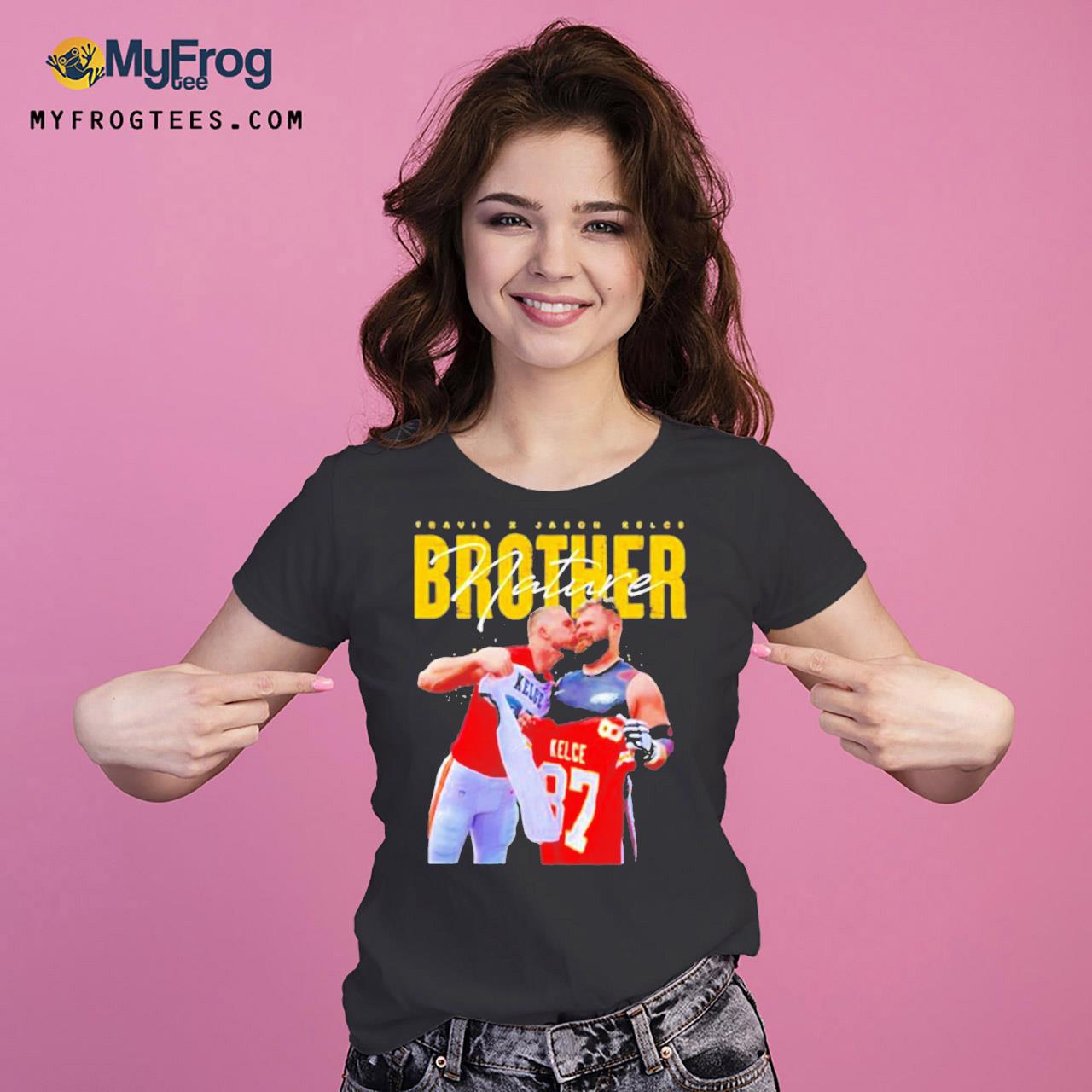 brother nature Travis Kelce kissing Jason Kelce shirt