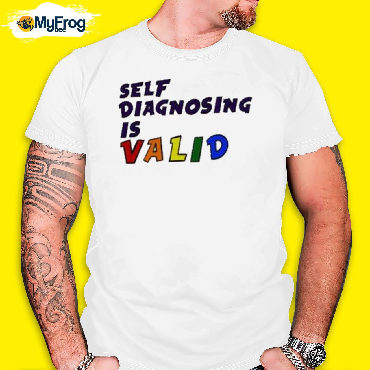 Self Diagnosing Is Valid shirt