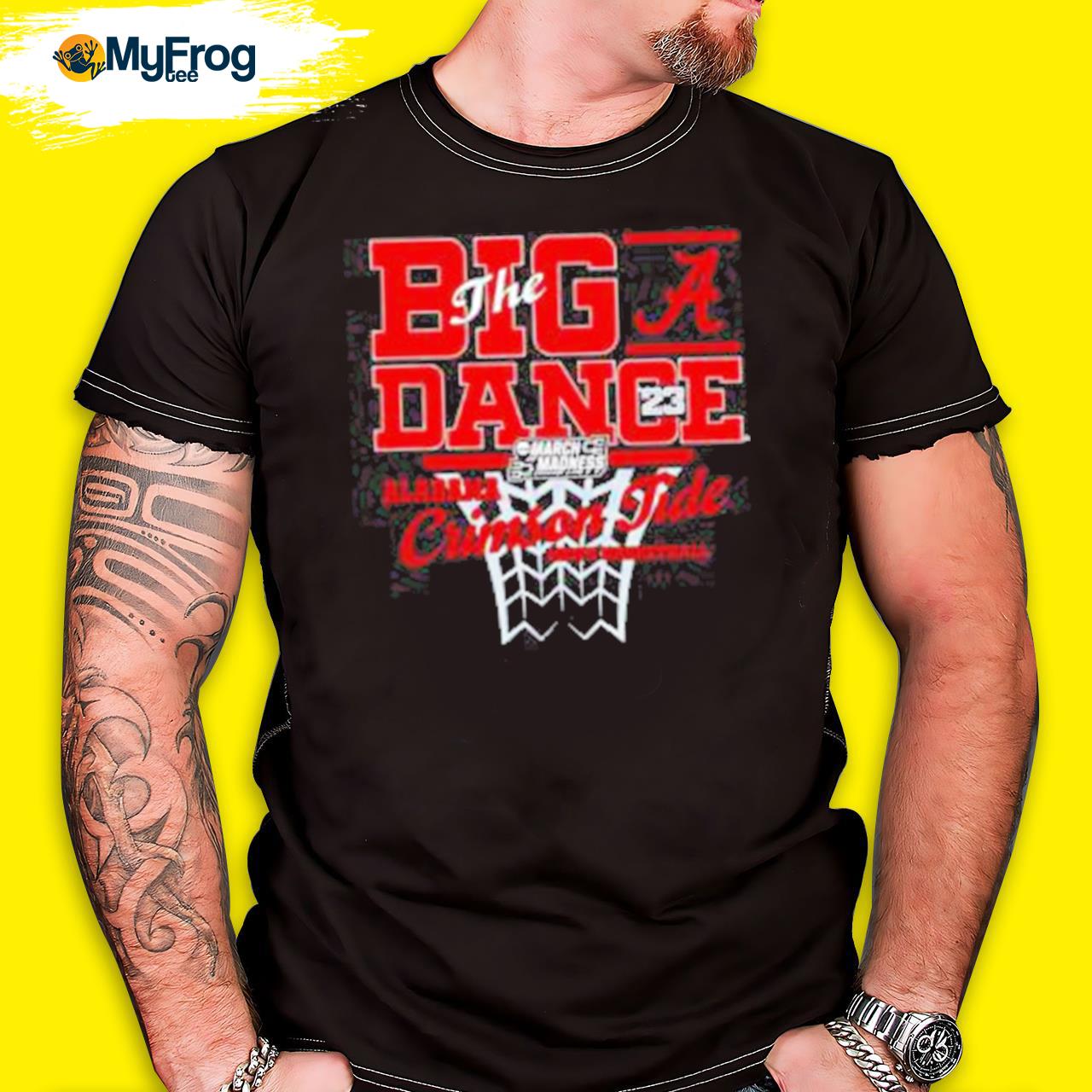 Alabama Crimson Tide The Big Dance March Madness 2023 Basketball shirt