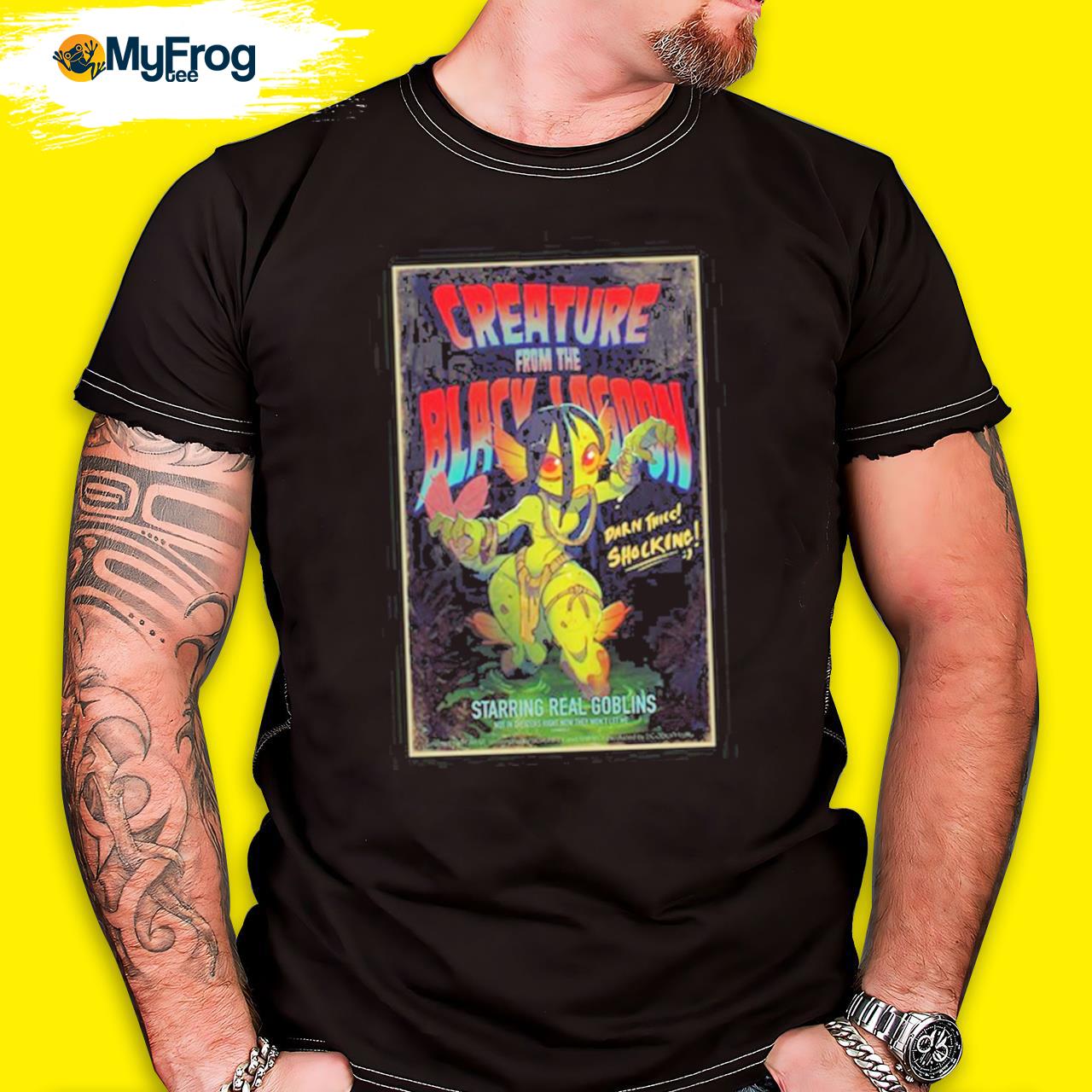 Creature From The Black Lagoon Starring Real Goblins Shirt