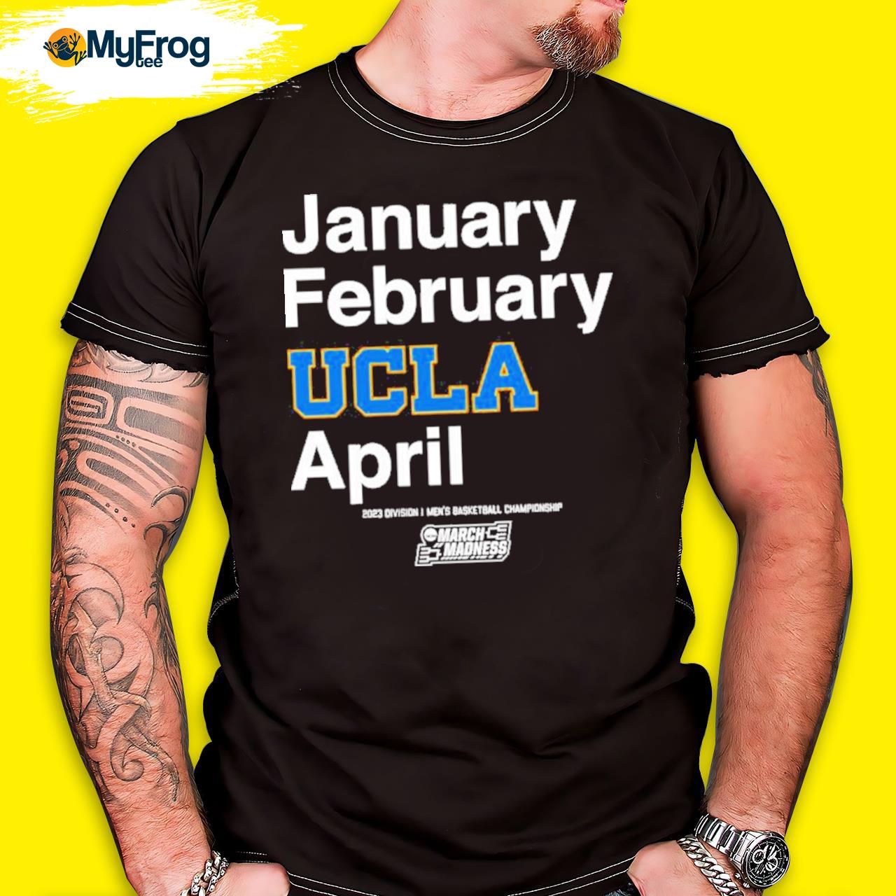 January February Ucla April shirt