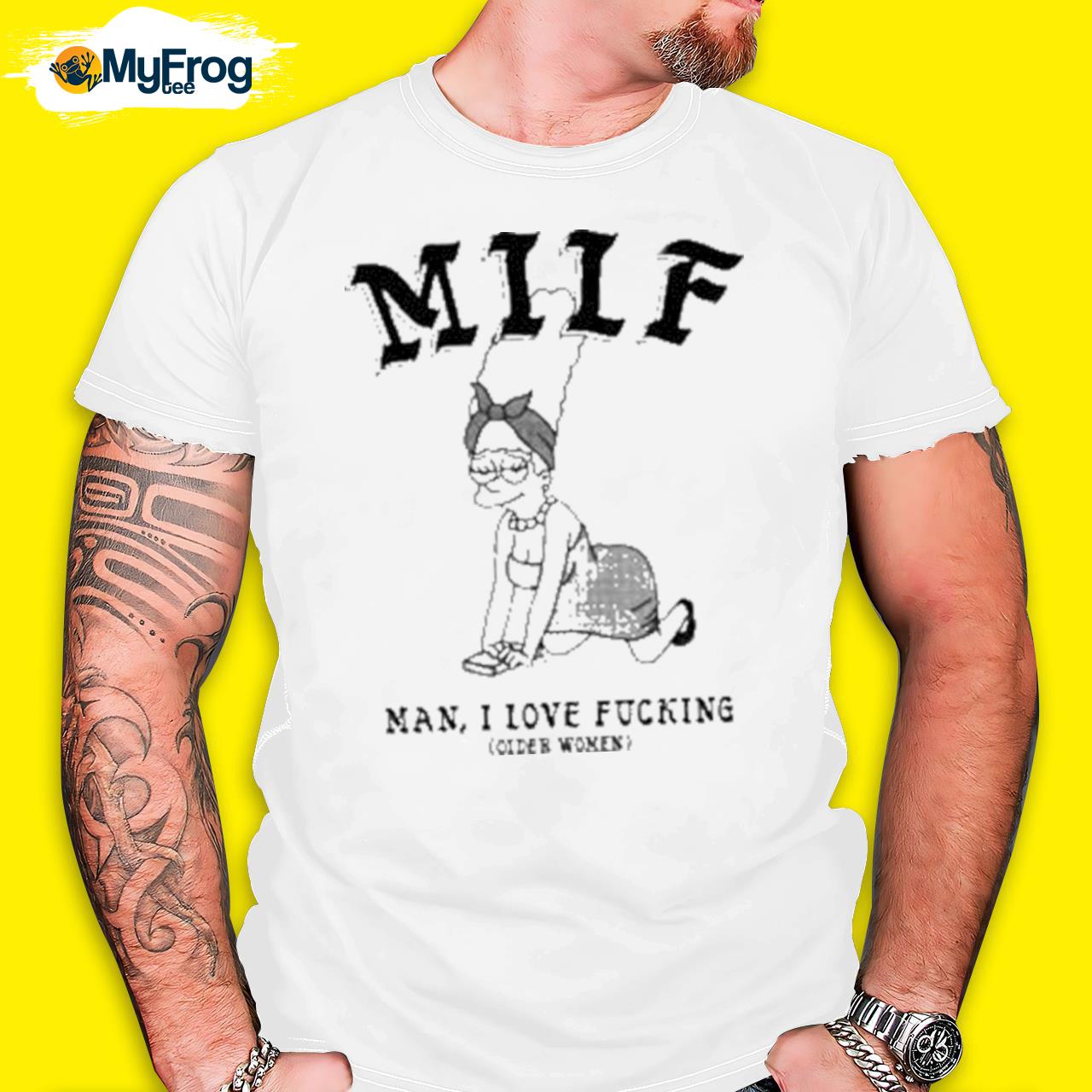 Milf Man I Love Fucking Older Women shirt, hoodie, sweater and long sleeve