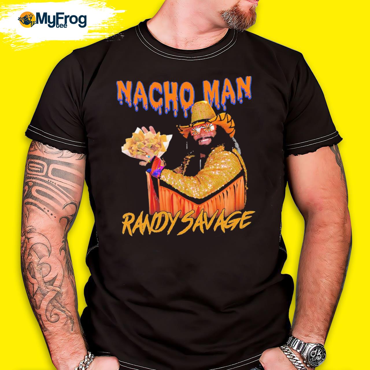 Nacho Man Randy Savage shirt