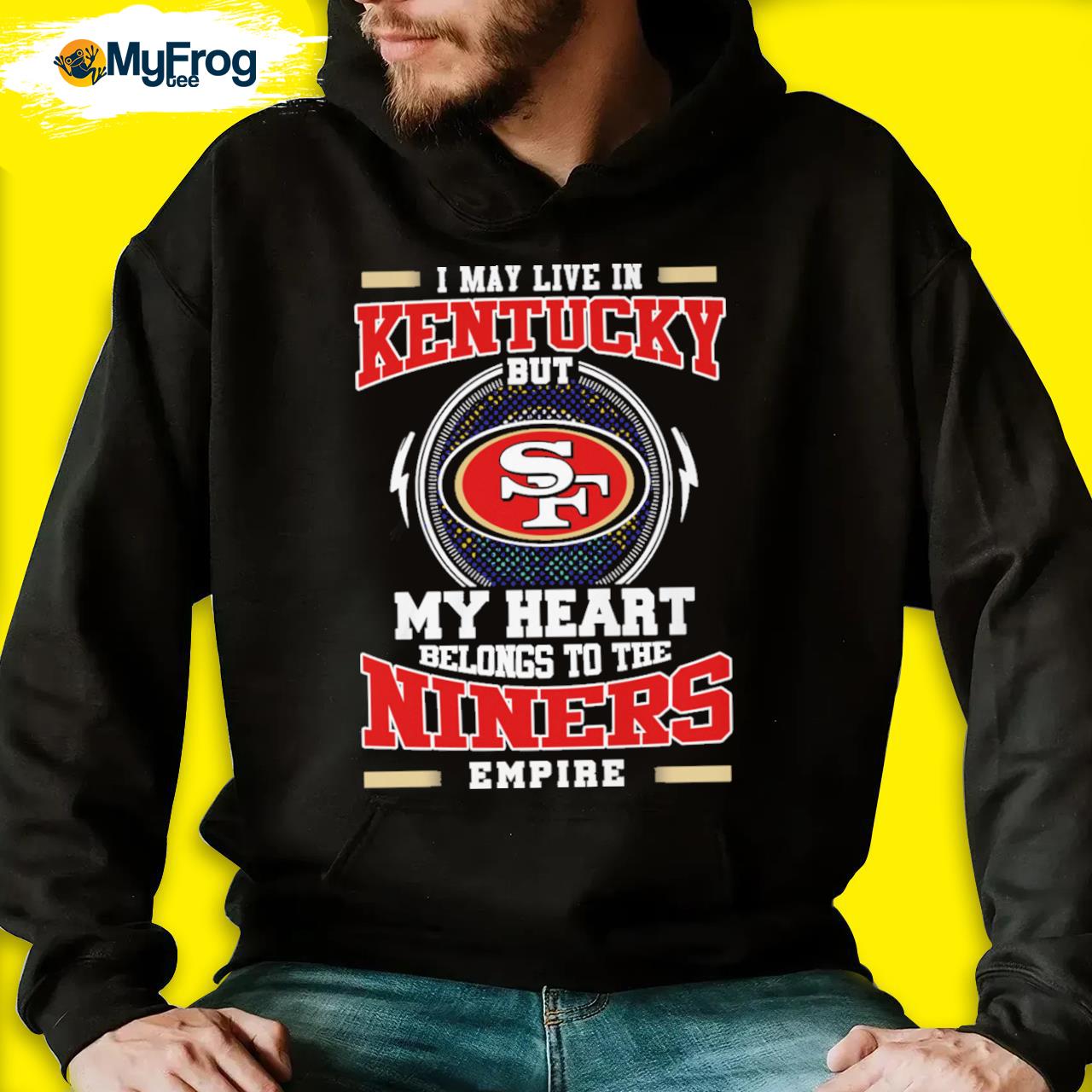 The niners san francisco 49ers shirt, hoodie, sweater, long sleeve and tank  top