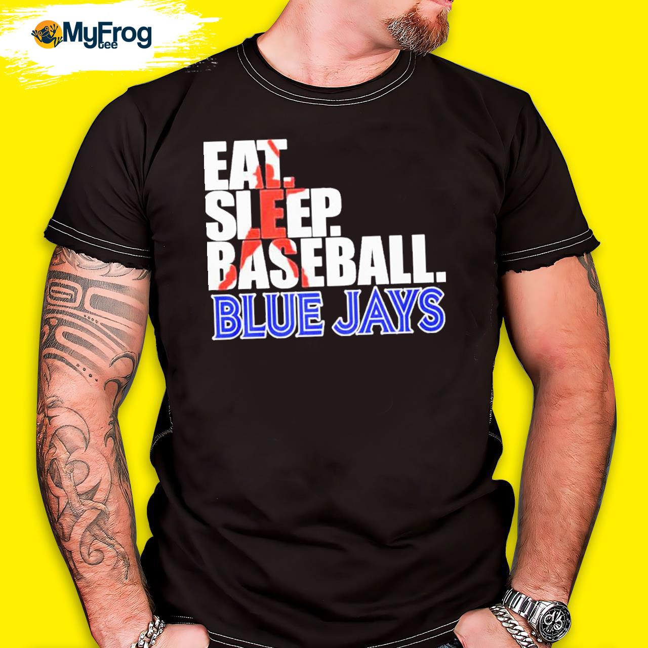 Toronto Blue Jays Eat Sleep Baseball Shirt