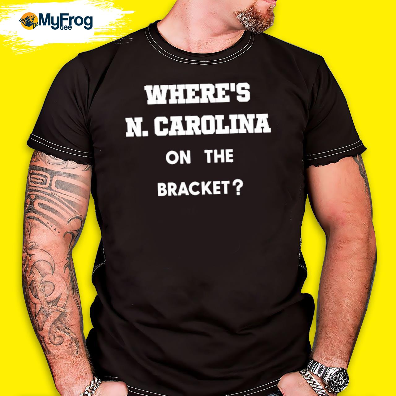 Where’s N. Carolina On The Bracket Shirt