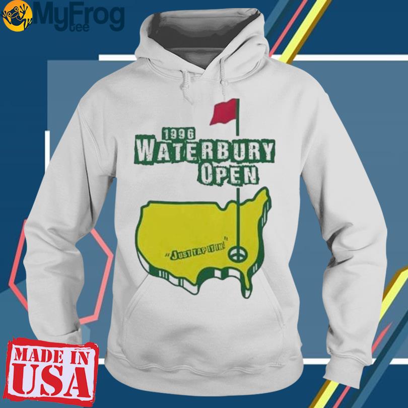 1996 Waterbury Open Happy Gilmore T-shirt, hoodie, sweater and long sleeve