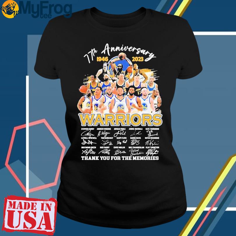 77th Anniversary 1946-2023 Golden State Warriors Team Thank You For The  Memories Signatures Shirt