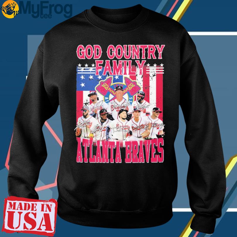 God family country Atlanta Braves t-shirt, hoodie, sweater, long