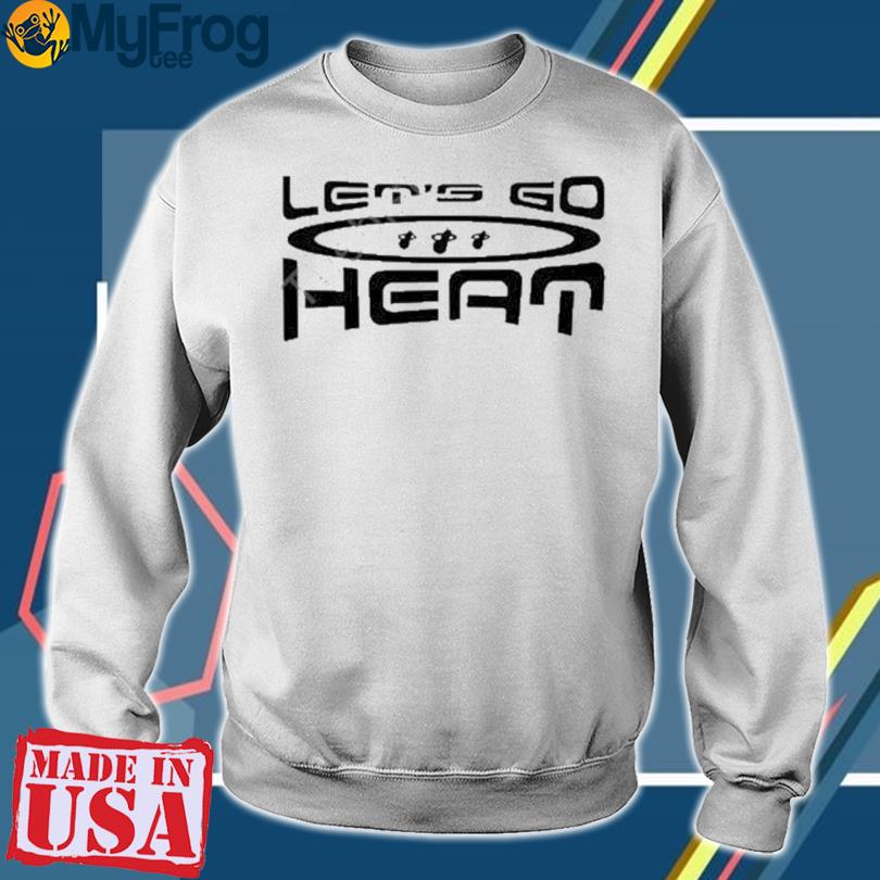 Miami Heat Let's Go Heat 2023 Shirt, hoodie, sweater, long sleeve