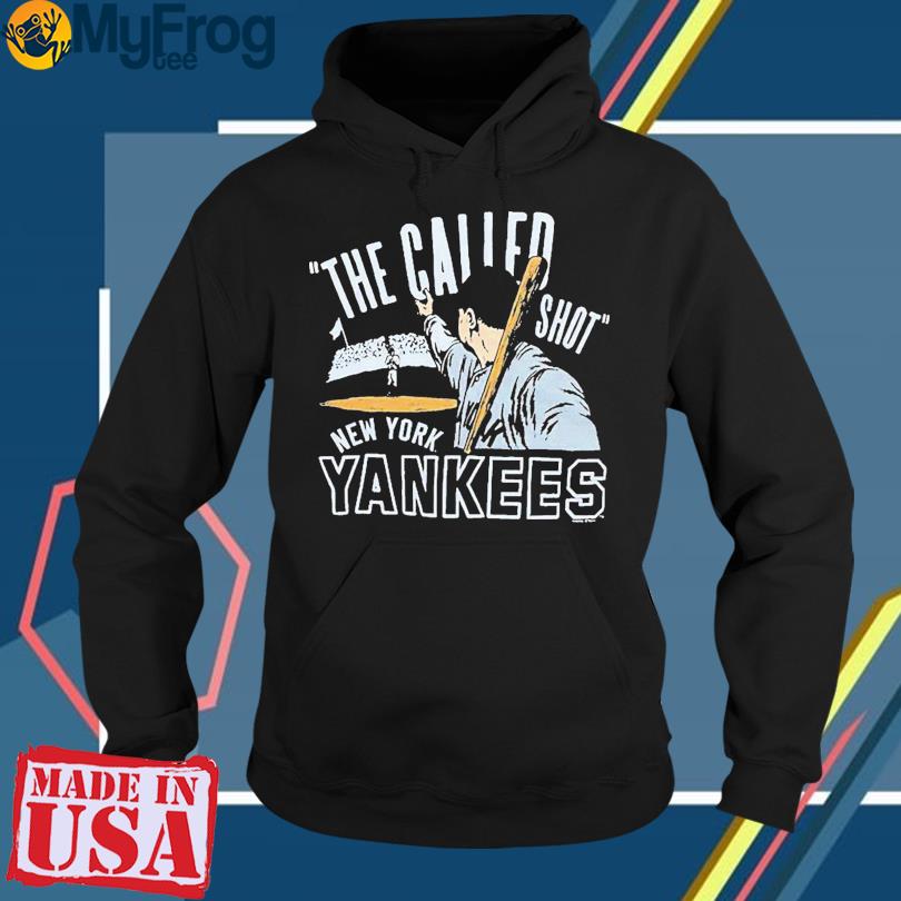 New york yankees babe ruth the called shot shirt, hoodie, sweater, long  sleeve and tank top