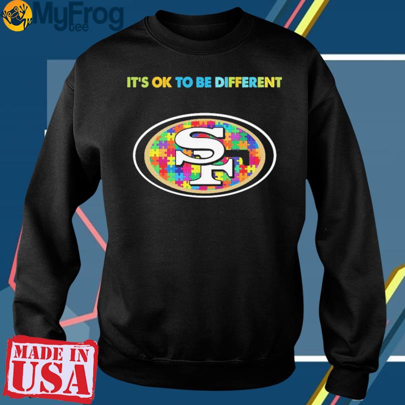 Official san francisco 49ers it's ok to be different autism shirt