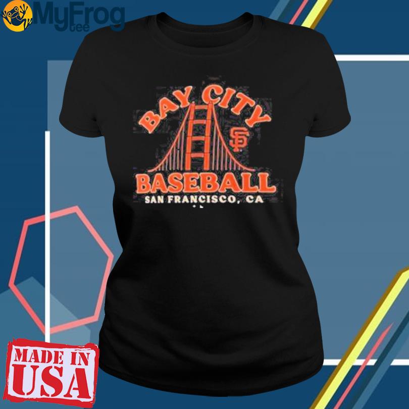 San Francisco Giants Hometown Bay City Baseball shirt, hoodie