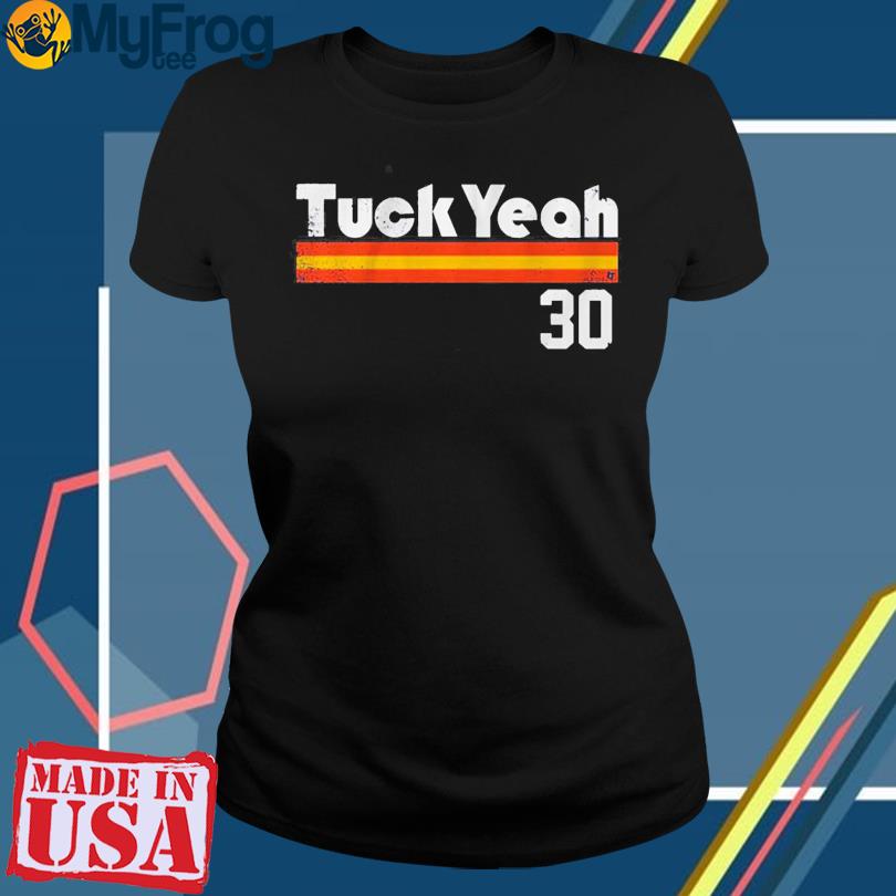 Kyle Tucker Tuck Yeah Shirt