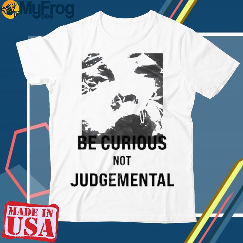 Baekhyun JUUN.J Be Curious Not Judgemental T-Shirt, hoodie