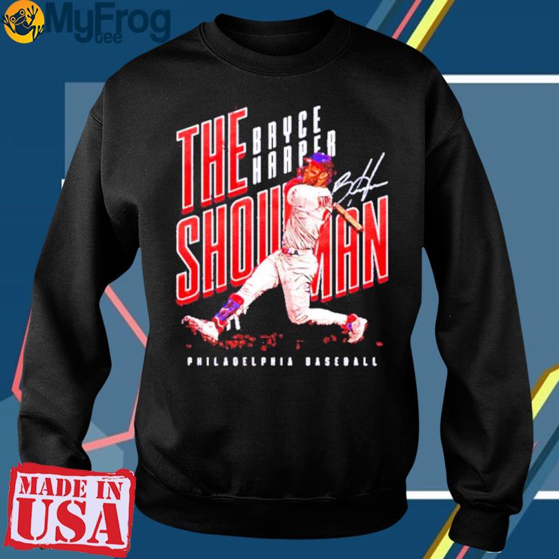 The Showman Bryce Harper Philadelphia T-shirt