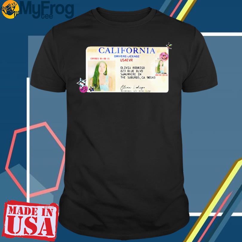 California Drivers License Olivia Rodrigo 2023 Shirt