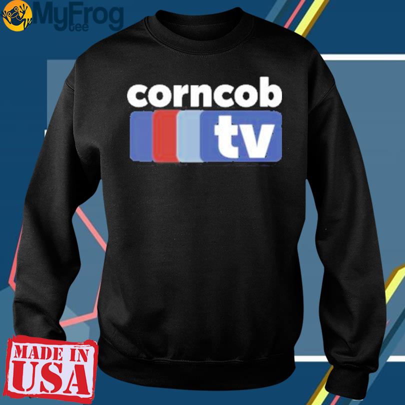 Corncob TV I Think You Should Leave Tim Robinson Pullover