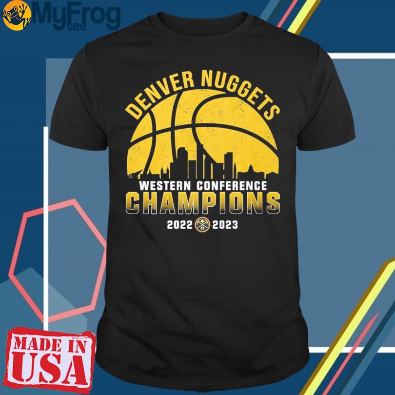 Denver Nuggets western conference champions 2022 2023 shirt