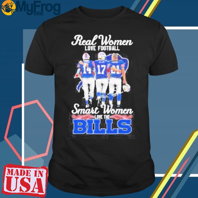 Diggs Allen Poyer Real Women Love Football Smart Women Love The Buffalo Bills 2023 Signatures Shirt
