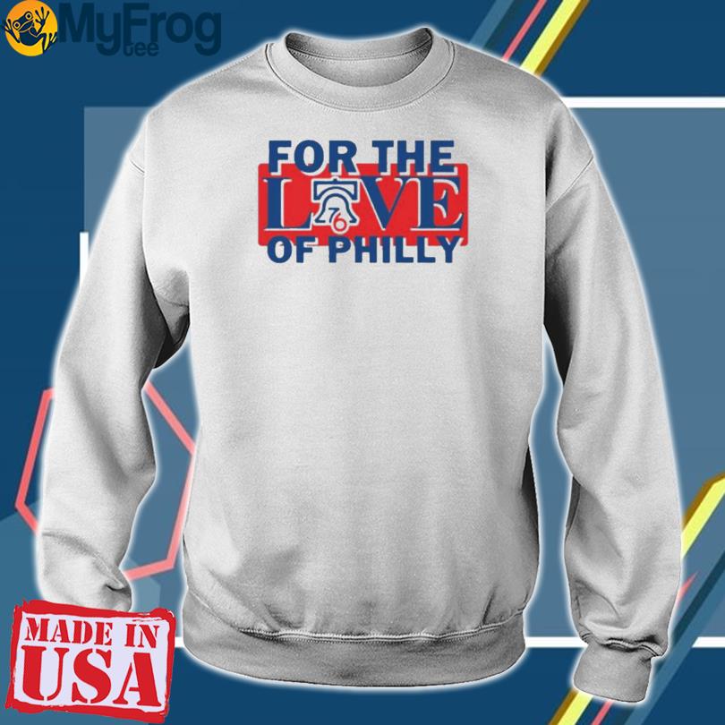 for the love of philly 76ers Basketball shirt