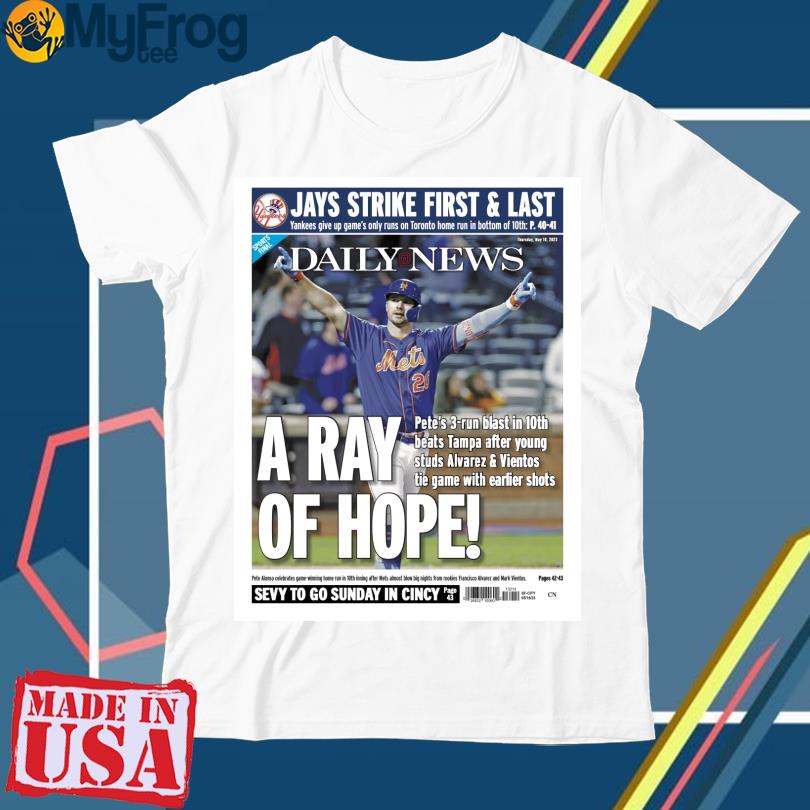 Jay strike first and last daily news a ray of hope shirt