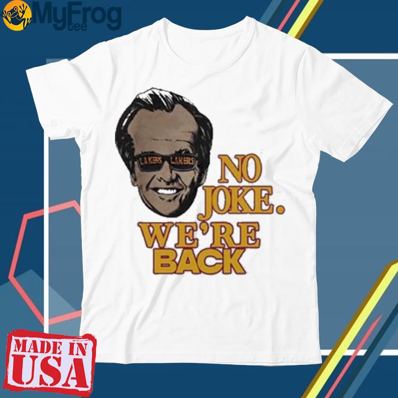 Kim Kardashian Wearing Jack Nicholson No Joke We're Back Shirt