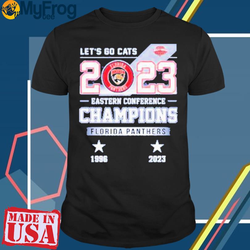Let's go Cats 2023 eastern conference champions Florida Panthers 1996 2023 shirt