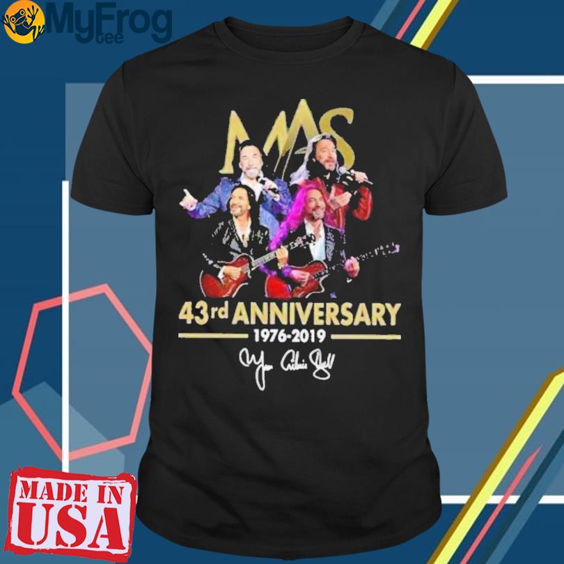 Mas 43rd anniversary 1976 2019 signature shirt