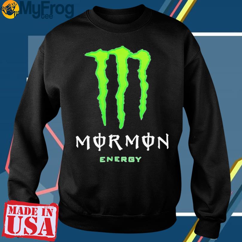 M Mormon Energy shirt, hoodie, sweater, long sleeve and tank top