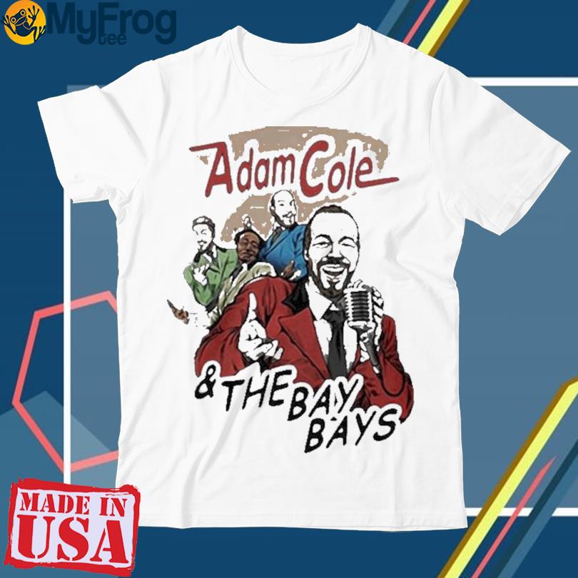 Official Adam Cole And The Bay Bays shirt