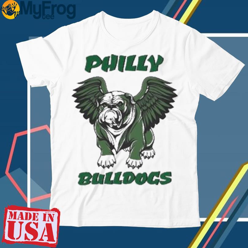 Philadelphia Eagles Bulldogs 2023 shirt - Teeclover