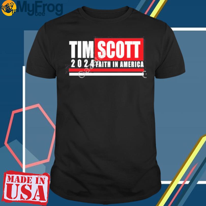 Senator Tim Scott Tim Scott 2024 Faith In American T-Shirt