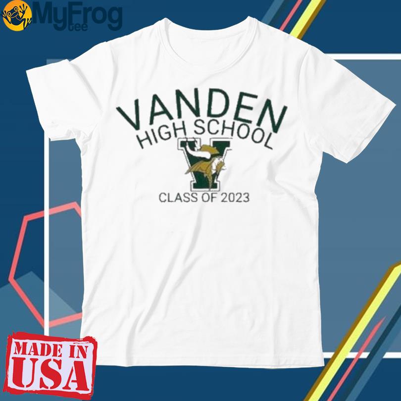 Vanden High School Class Of 2023 Shirt