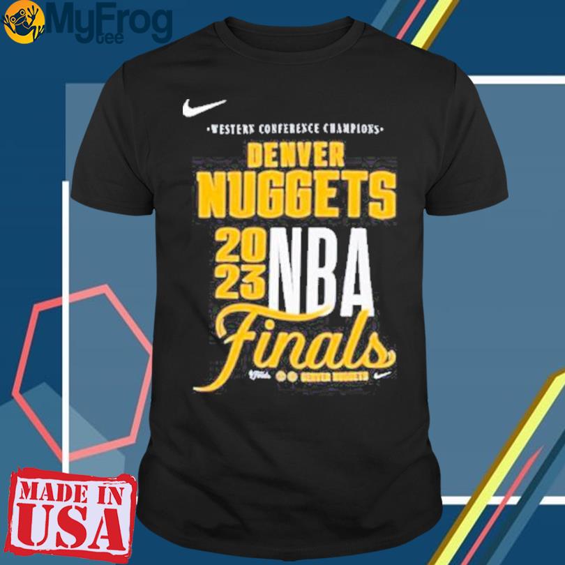 Western Conference Champions Denver Nuggets Nike 2023 NBA Finals T-Shirt